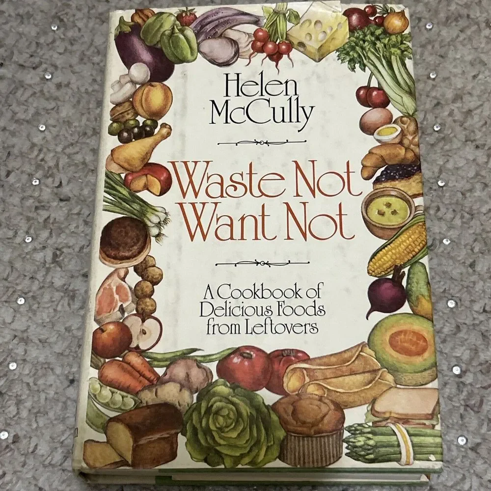 Vintage 1975 Waste Not Want Not by Helen McCully Hardcover Book‎